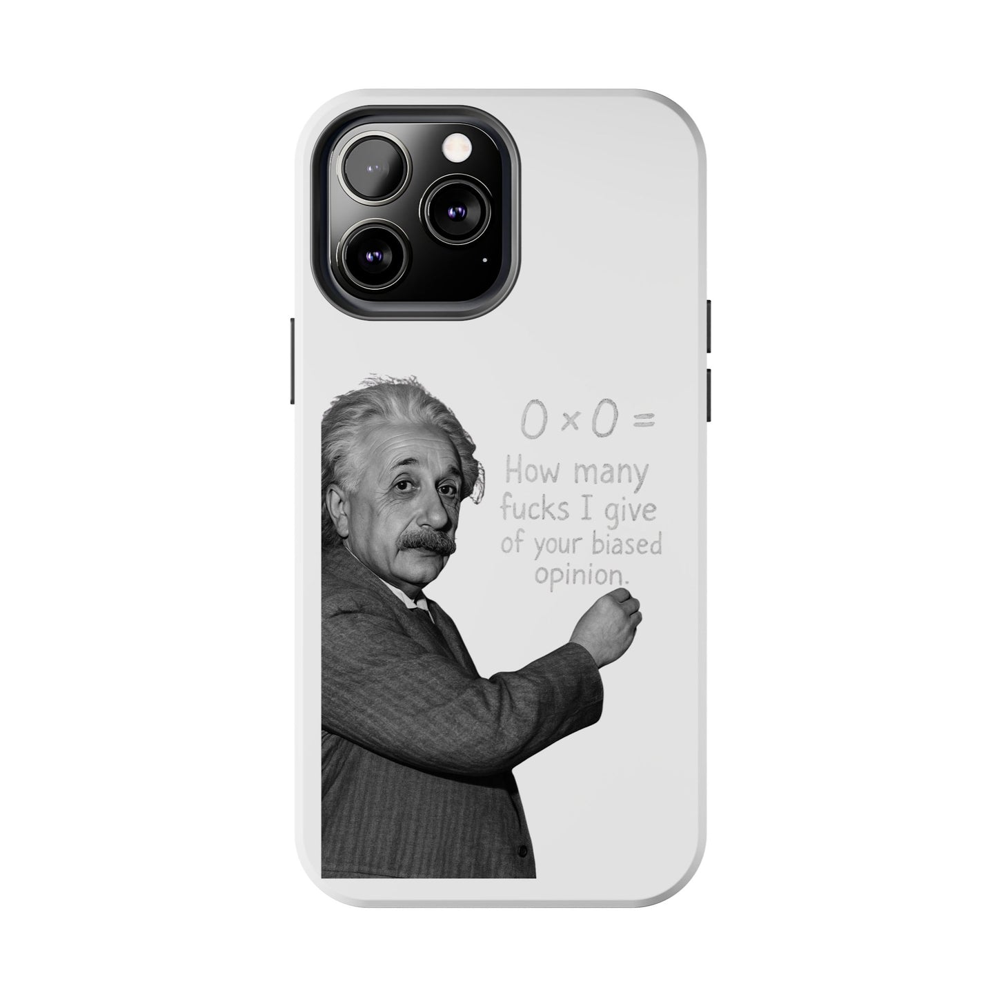 Funny Tough Phone Case with Einstein Quote - Perfect for Science Lovers