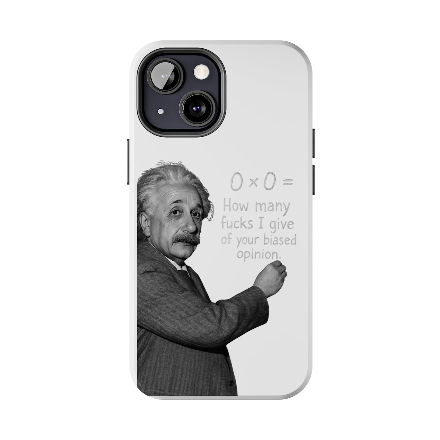Funny Tough Phone Case with Einstein Quote - Perfect for Science Lovers