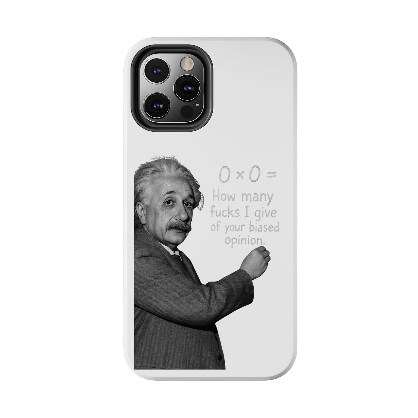 Funny Tough Phone Case with Einstein Quote - Perfect for Science Lovers