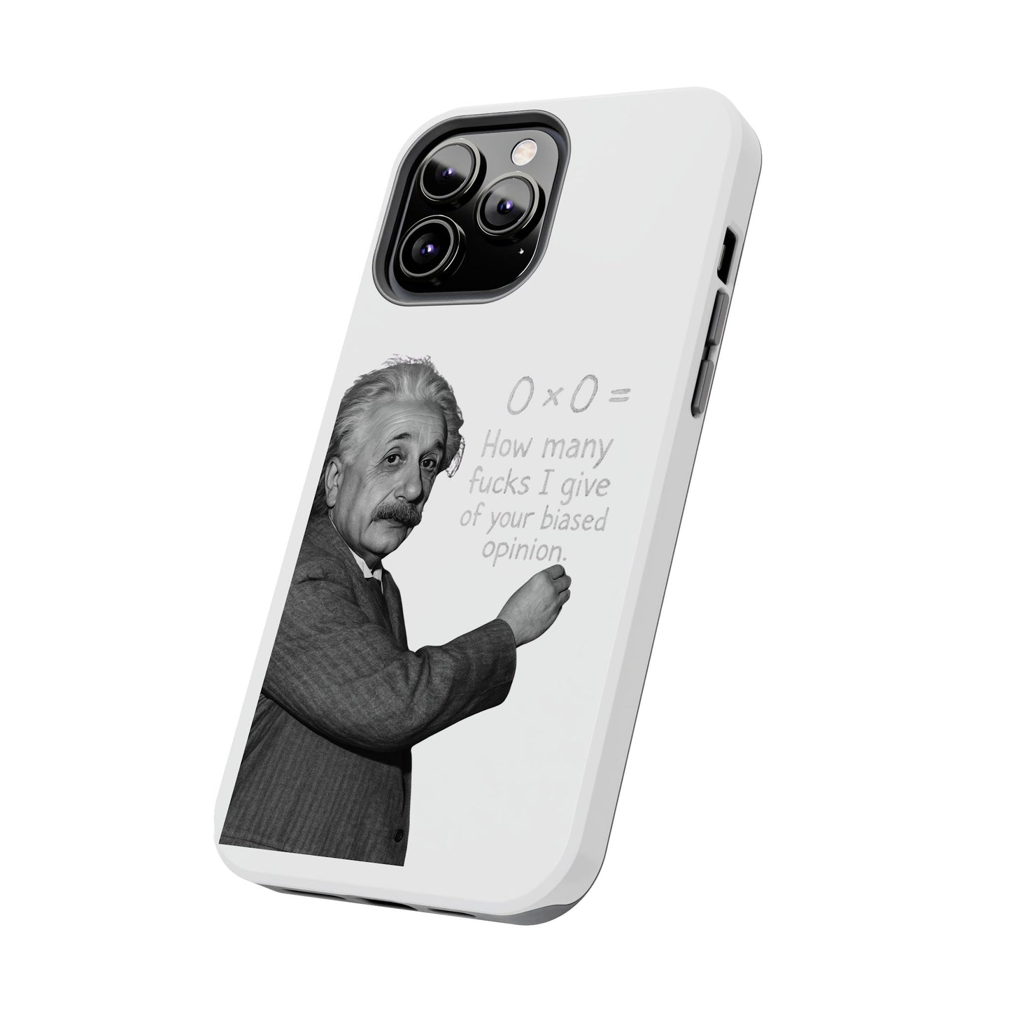 Funny Tough Phone Case with Einstein Quote - Perfect for Science Lovers