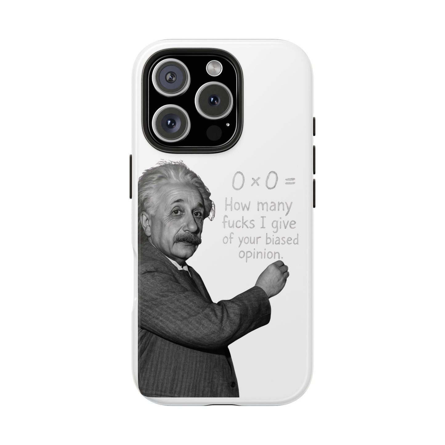 Funny Tough Phone Case with Einstein Quote - Perfect for Science Lovers