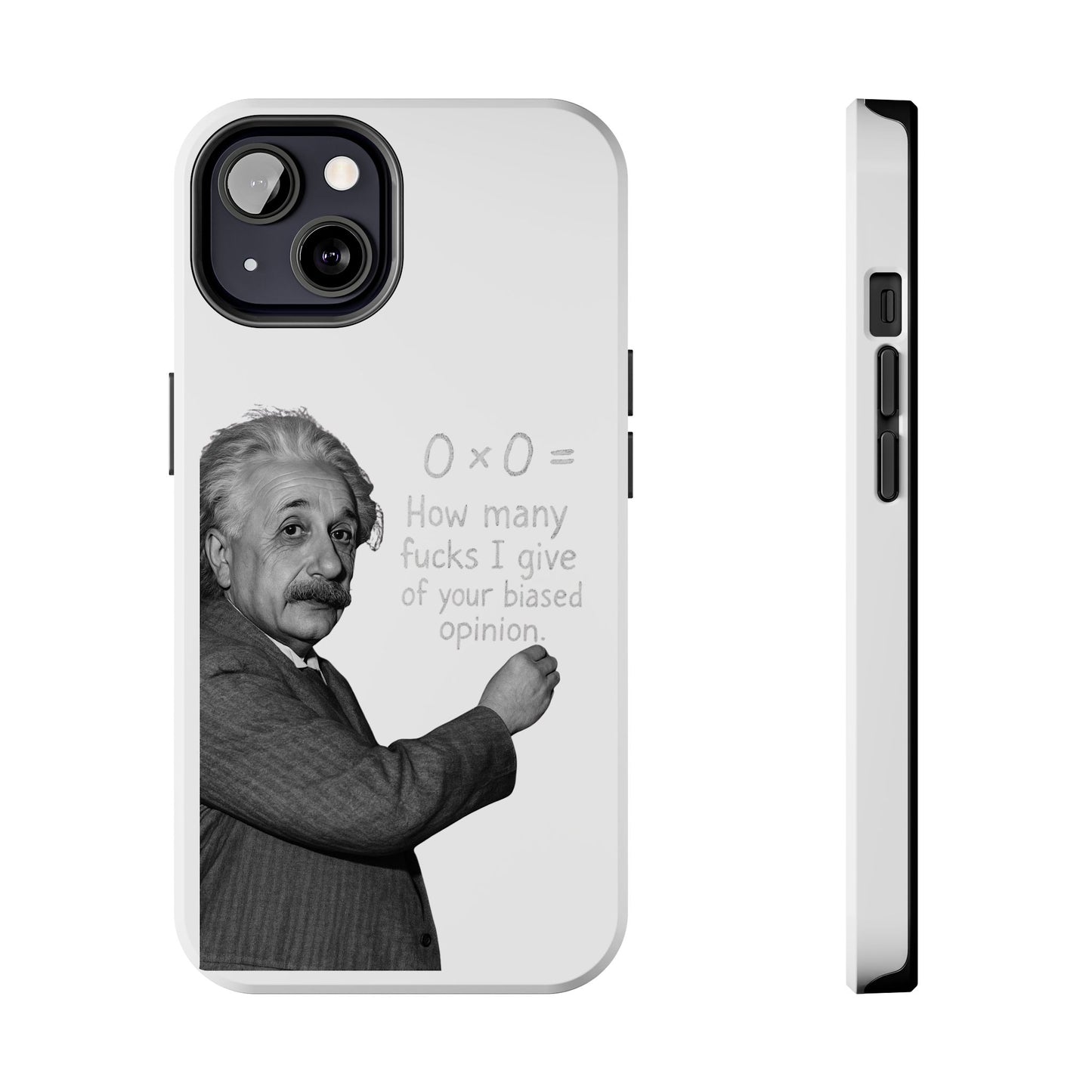 Funny Tough Phone Case with Einstein Quote - Perfect for Science Lovers