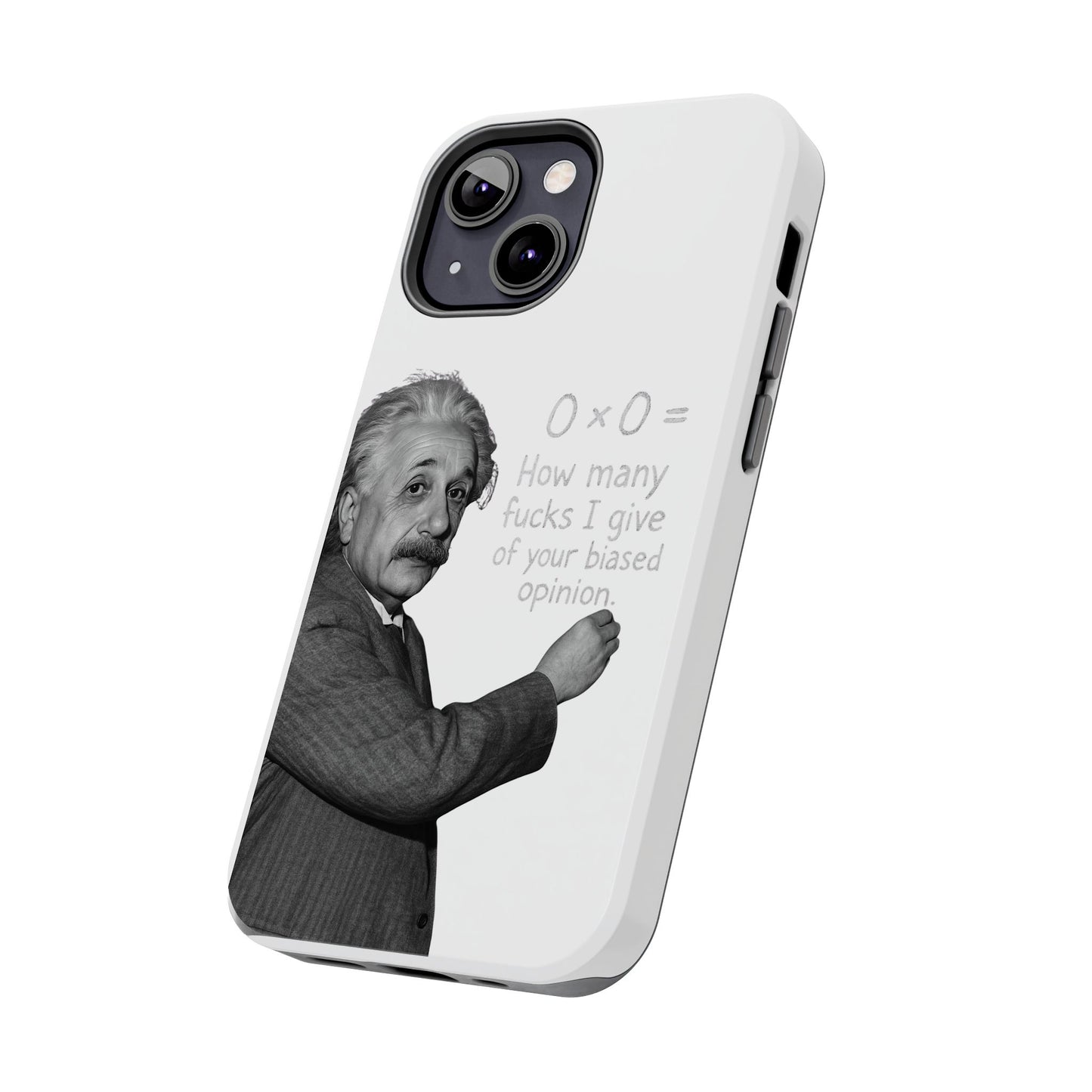 Funny Tough Phone Case with Einstein Quote - Perfect for Science Lovers
