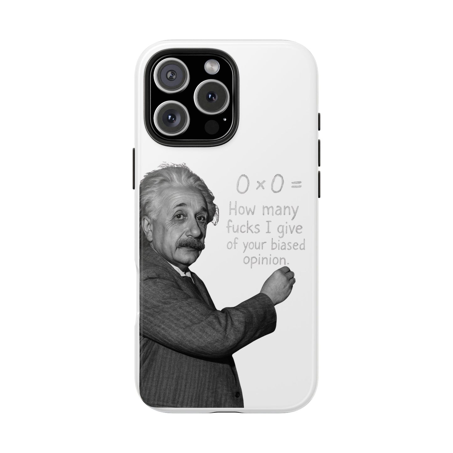 Funny Tough Phone Case with Einstein Quote - Perfect for Science Lovers