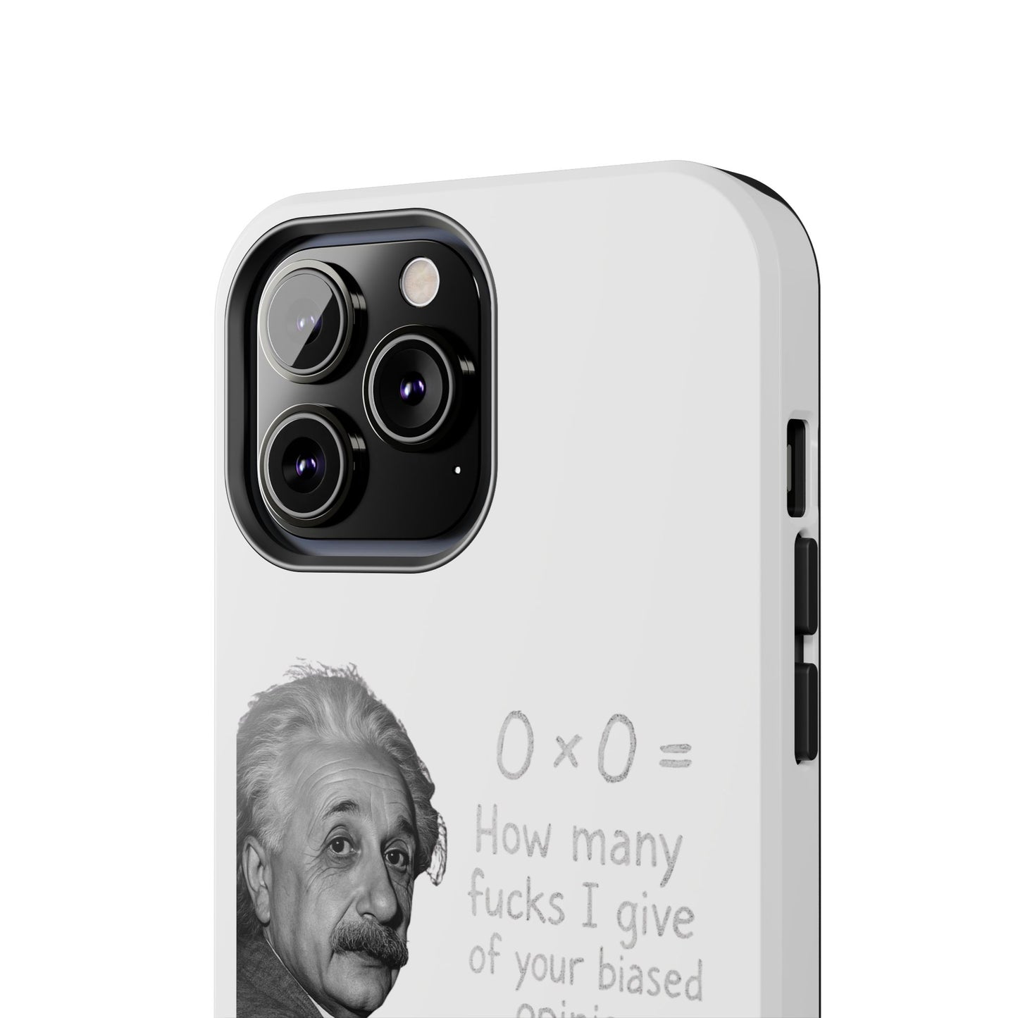 Funny Tough Phone Case with Einstein Quote - Perfect for Science Lovers