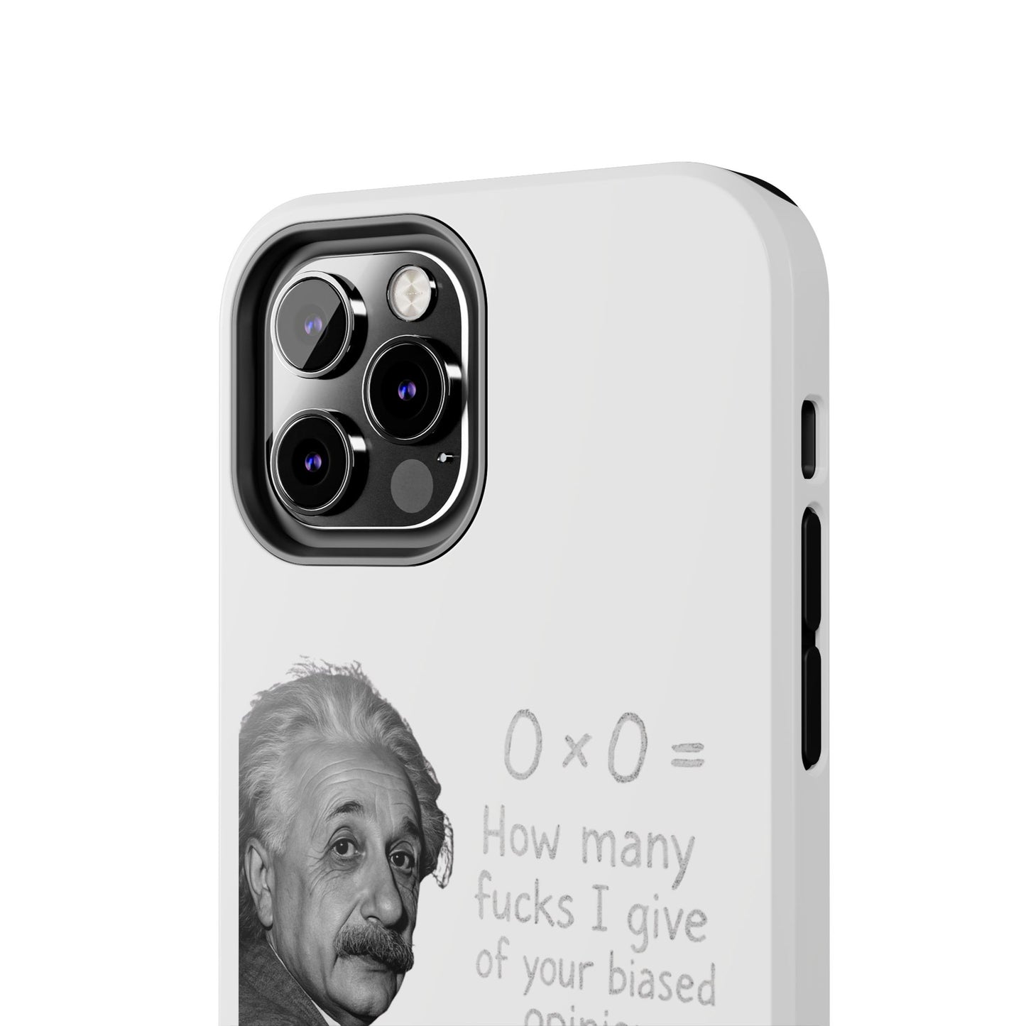 Funny Tough Phone Case with Einstein Quote - Perfect for Science Lovers