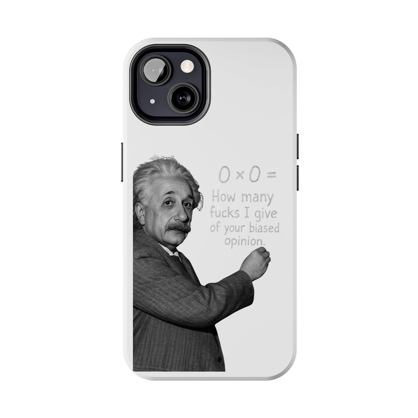 Funny Tough Phone Case with Einstein Quote - Perfect for Science Lovers