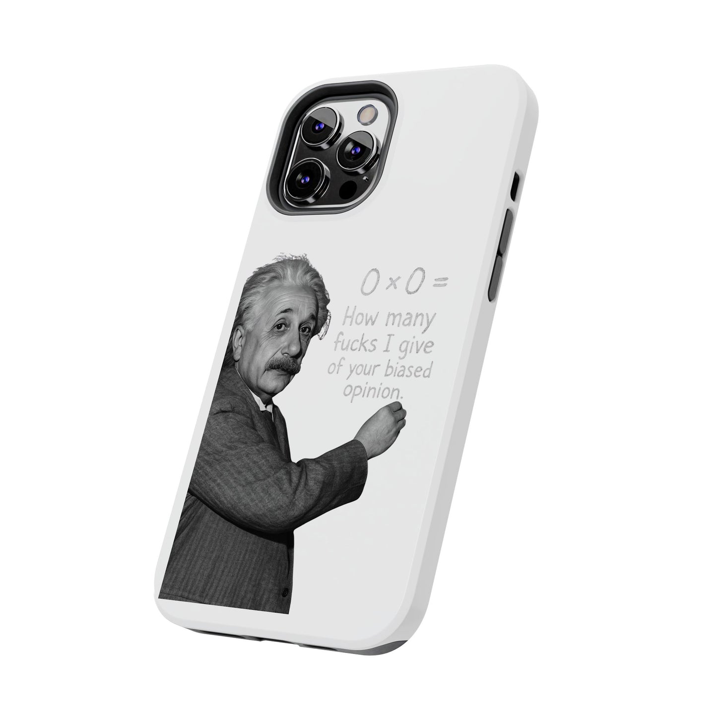 Funny Tough Phone Case with Einstein Quote - Perfect for Science Lovers