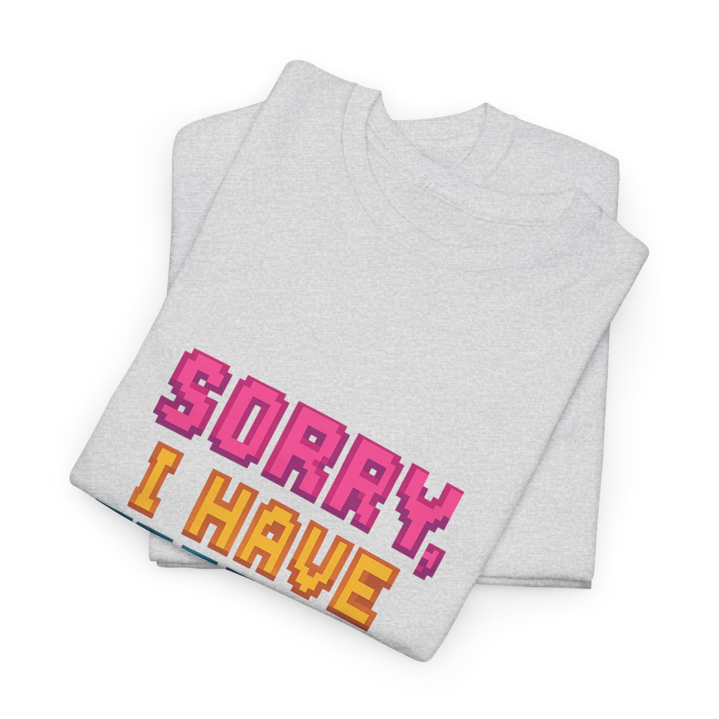 Funny Tee - 'Sorry, I Have Erectile Dysfunction of the Mind'