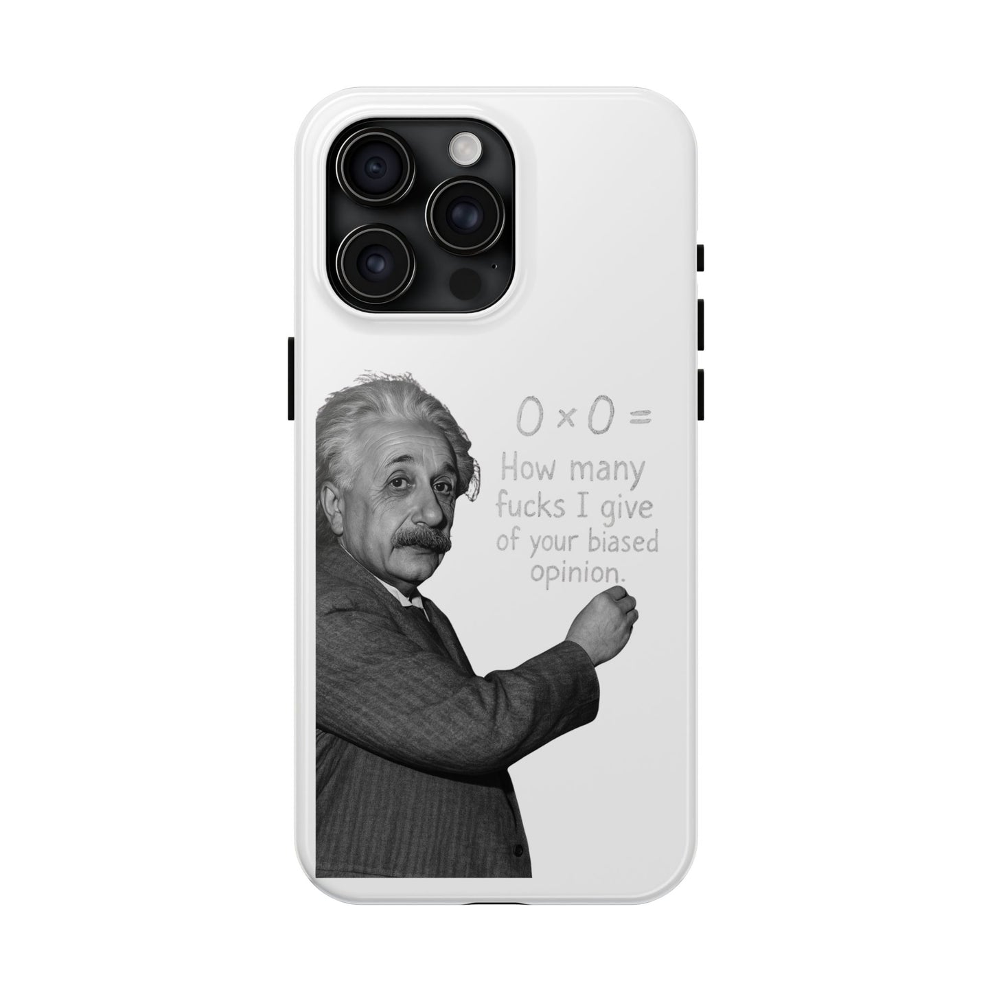 Funny Tough Phone Case with Einstein Quote - Perfect for Science Lovers