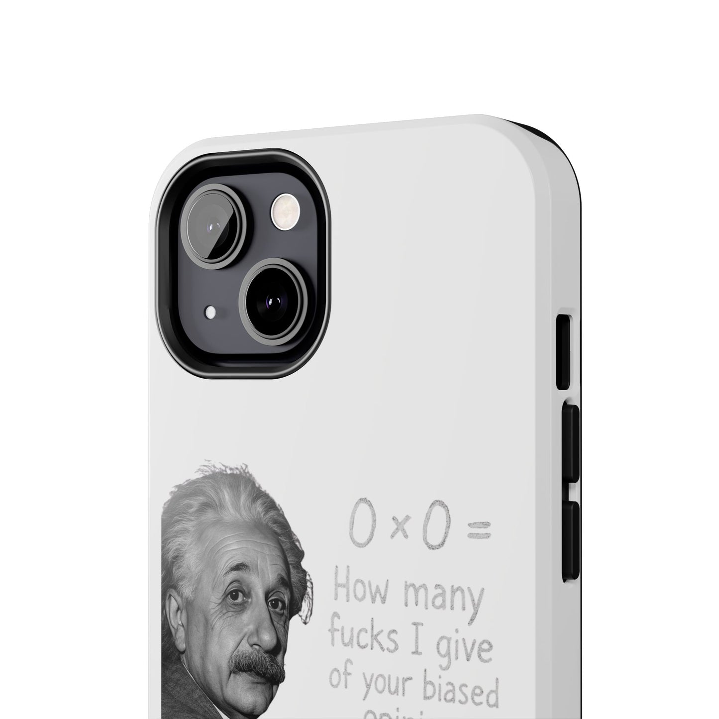 Funny Tough Phone Case with Einstein Quote - Perfect for Science Lovers