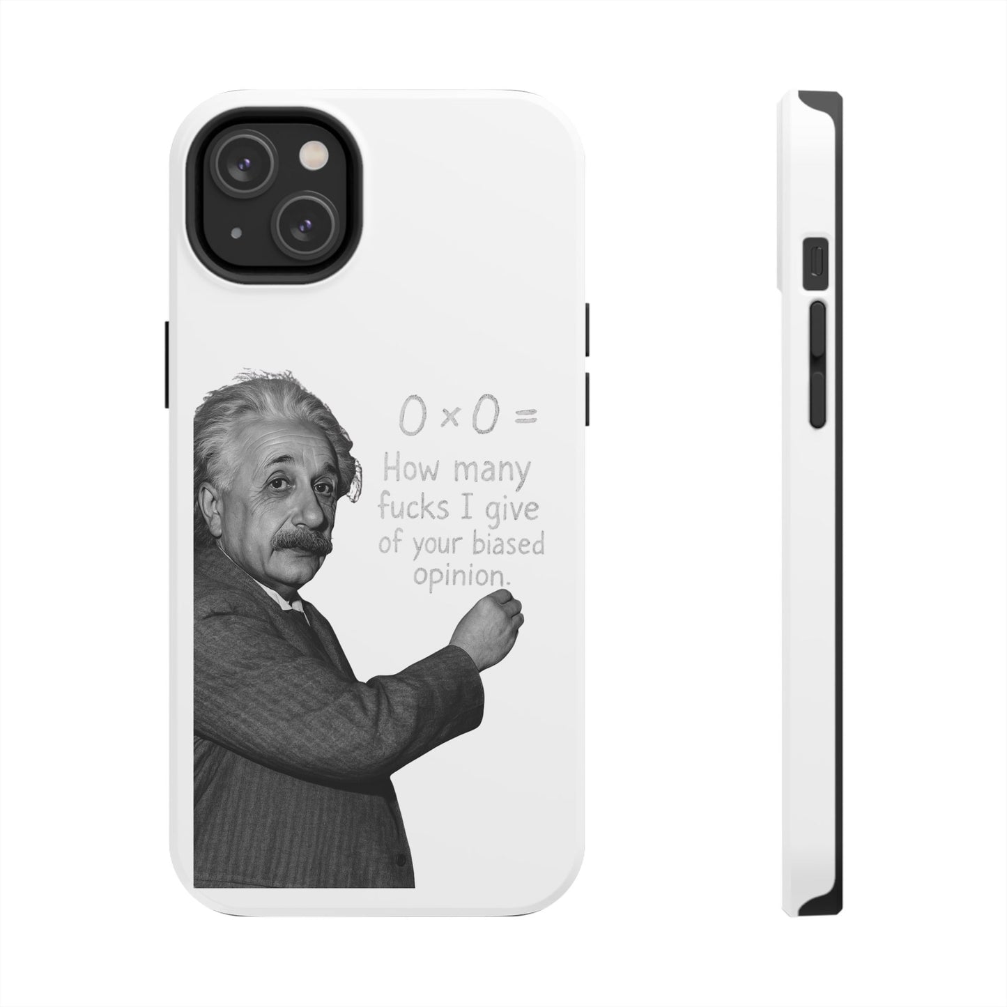 Funny Tough Phone Case with Einstein Quote - Perfect for Science Lovers